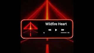 WildFire Heart - music 🎶     |   (lagu ini dihasilkan oleh ai) 