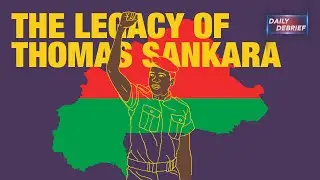 Daily Debrief: Remembering Thomas Sankara, world's hunger problem & more