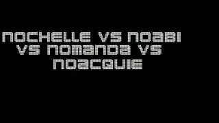 Nochelle VS Noabi VS Nomanda VS Noacquie | The Next Step