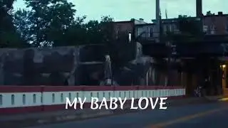 My baby Love - Love Your Voice original song