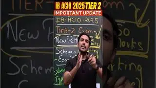IB ACIO 2025 Tier 2 | New Exam Pattern Explained | #ibacio2025 #ibacio #ibaciopreparation #acio