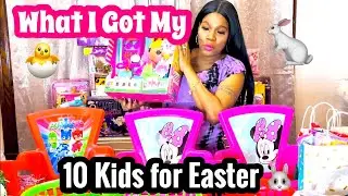 What I Put in my 10 Kids Easter Baskets