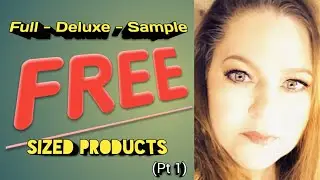 How to get FREE Full, Deluxe & Sample Size Products. (pt 1)