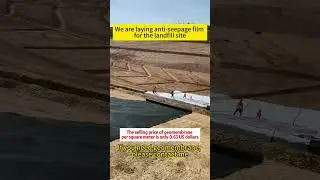 HDPE Geomembranes for Dam/Pond/Landfill #geomembrane #pondliner #damliner #reservoir