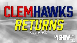 Yak-City Gaming Returns With Clemhawks To Bring MLB The Show 22 Content