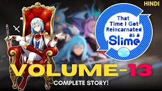 Slime Volume 13 Complete Story | That Time I Got Reincarnated as a Slime in Hindi
