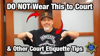 What Everyone NEEDS to Know about Criminal Court Etiquette