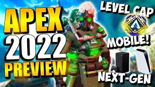 Apex Legends 2022 Preview! Level Cap, Cross Progression, Mobile & More!