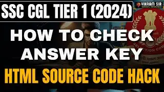 SSC CGL 2024 | How to Check Answer Key | HTML Hack | CGL Answer Key 2024