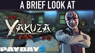 A brief look at The Yakuza Character Pack DLC. [PAYDAY 2]