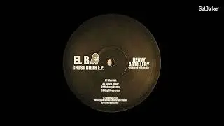 El-B - Ghost Rider [Dubstep Classic]