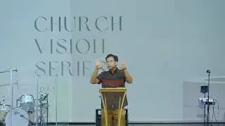 Vision 2025: Trusting the Lord
