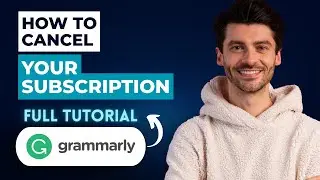 How to Cancel your Grammarly Subscription [2026 Guide]