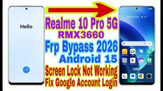 Realme 10 Pro 5G (RMX3660) Android 15 Frp Bypass 2026/Screen Lock Not Working/Fix Google Account