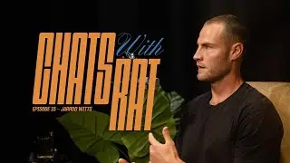 Chats with Rat Episode 15 | Jarrod Witts