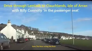 Drive through Lamlash (Ross Road to Clauchlands) Isle of Arran @davetheraverovingtherock