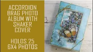 DIY | How To Make Accordion Photo Album & Shaker Cover | 6 x 4 Photos