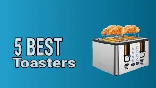 5 Best Toasters 2021