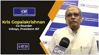 Infosys Co-Founder Chris Gopalakrishnan Thinks About the Next Big Startup! | ITTV