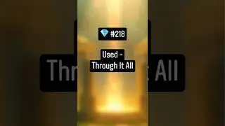 Used - Through It All