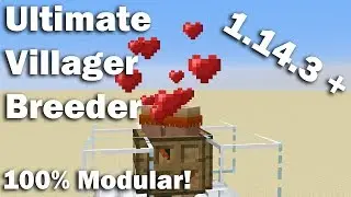 100% Modular Villager Breeder | Minecraft Version 1.14.2+
