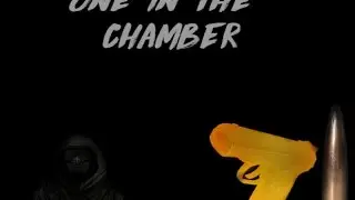 One in the Chamber