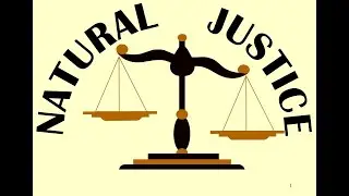 Principles of Natural Justice with Case Laws