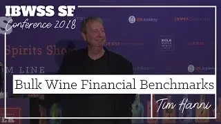 2018 IBWSS Conference | Bulk Wine Financial Benchmarks | Tim Hanni