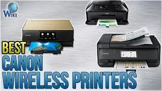8 Best Canon Wireless Printers 2018