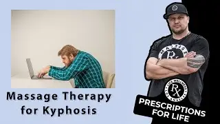 Kyphosis. Rounded Shoulders! Massage Tutorial | Life Rx Los Angeles