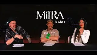 MITRA - TY WIESZ