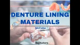 Understanding Denture Lining Materials