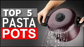 TOP 5 Best Pasta Pots in 2025