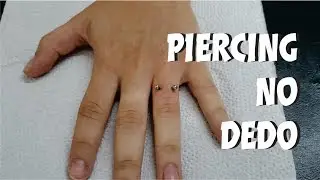 Piercing no dedo - Finger piercing