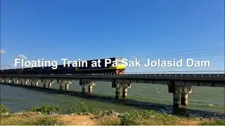 Floating Train at Pa Sak Jolasid Dam