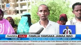 Familia moja Isiolo yaendelea kumsaka jamaa wao aliyetoweka Dec 19
