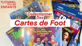 Comment collectionner des cartes de foot? Tuto Adrenalyn XL 2024/25