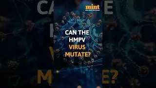 Can The #hmpvvirus Mutate? | All You Need To Know