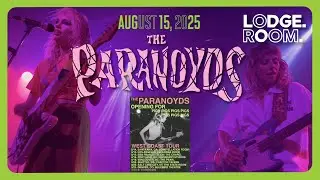 The Paranoyds @ Lodge Room Highland Park CA | 2025-08-15 Full Set