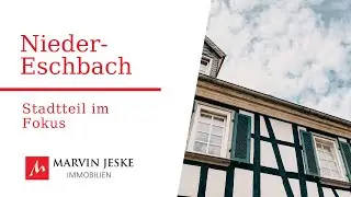 Nieder-Eschach Frankfurt: Stadtteil im Fokus | Marvin Jeske Immobilien