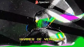 HAMMER OF VENGEANCE [A Gerson BIG SHOT]