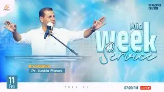 🔴 LIVE NOW - Mid Week Service | Berachah Church |  Pr.Justin Moses | 11th, Feb 2026  | #bgm