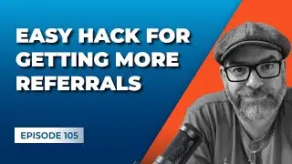 Richard Greenane - Easy Hack For Getting More Referrals [Gross Profit Podcast]