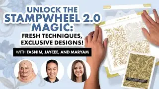Раскройте весь потенциал Stampwheel 2.0 | Предварительный просмотр живого занятия с опытными инст...