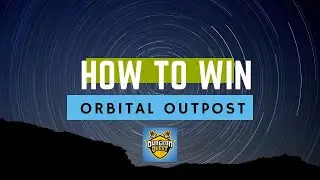 How To Win Orbital Outpost!! (Strategies)