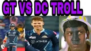 GT VS DC MATCH TROLL | HARDIK PANDIYA | RISHABH | M S LEE