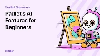 Padlet Sessions | Padlet's AI Features for Beginners
