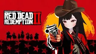 I'M BACK! 🎉 │ Red Dead Redemption 2