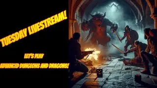 Tuesday Night LIVESTREAM - Open AD&D Game Talk!