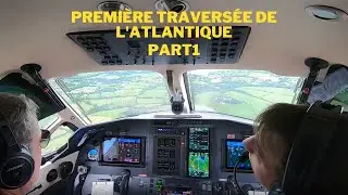 First crossing of the Atlantic PC12 (Part1)